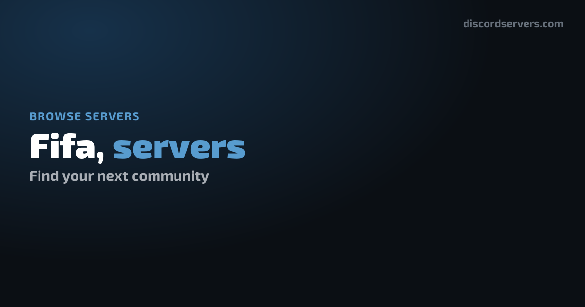 Fifa, Discord Servers - Find Fifa, Communities | DiscordServers