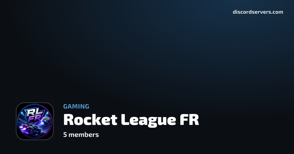 Rocket League FR - Gaming Discord Server